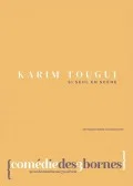 Affiche de Karim Tougui : Si seul en scène