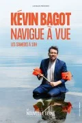 Affiche de Navigue à Vue avec Kévin Bagot