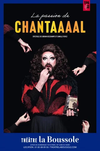 Affiche de La Passion de Chantaaaal