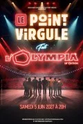 Affiche de Le Point Virgule fait l’Olympia - 18e édition