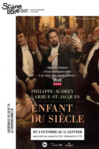 Affiche de Enfant du Siècle avec Philippe-Audrey Larrue-St-Jacques