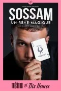Affiche de Sossam : Un rêve magique