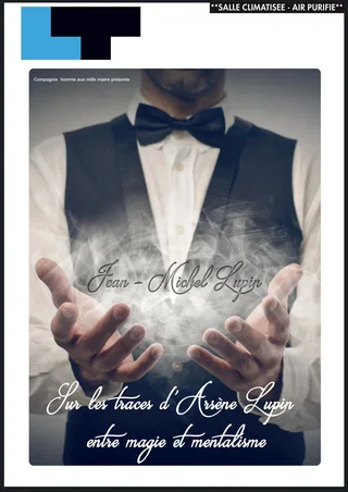 Affiche de Sur les traces d'Arsène Lupin : entre magie et mentalisme