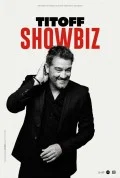 Affiche de Titoff : Showbiz