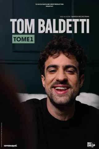 Affiche de Tom Baldetti : Tome 1