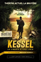 Affiche de Kessel, la liberté à tout prix