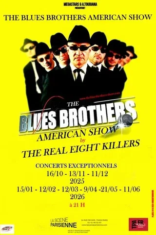 Affiche de The Blues Brothers American Show by The Real Eight Killers