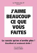 Affiche de J'aime beaucoup ce que vous faites