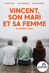 Affiche de Vincent, son mari et sa femme
