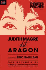 Affiche de Judith magre dit aragon en duo avec eric naulleau