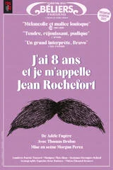 Affiche de J'ai 8 ans et je m'appelle Jean Rochefort