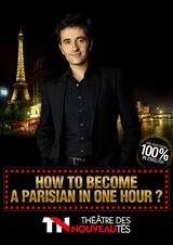 Affiche de How To Become A Parisian In One Hour? avec Olivier Giraud