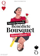 Affiche de Bienveillante avec Bénédicte Bousquet