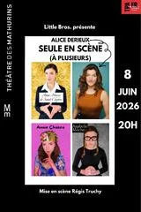 Affiche de Seule-en-scène (à plusieurs) avec Alice Derieux
