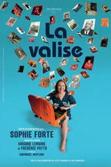 Affiche de La Valise avec Sophie Forte