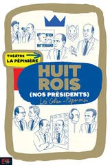 Affiche de 8 ROIS (Nos Présidents) - Génération Mitterrand