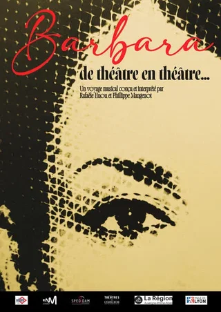 Affiche de Barbara, de théâtre en théâtre...