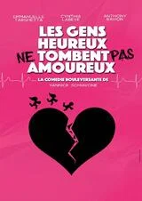 Affiche de Les gens heureux ne tombent pas amoureux