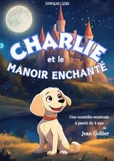 Affiche de Charlie et le manoir enchanté
