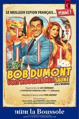 Affiche de Bob Dumont voit rouge en mer jaune (ou l'inverse)